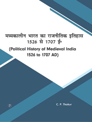 cover image of Madhyakalin Bharat ka Rajinitik Itihas 1526-1707 AD